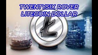 TWENTYSIX ROVER LITECOIN DOLLAR fly easy on me and high will elon give me one tesla free [upl. by Hgielra578]