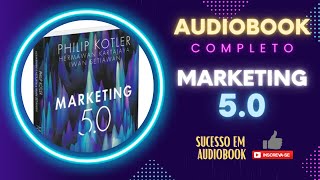 Audiobook Completo  Livro Marketing 50  Philip Kotler [upl. by Libbie]