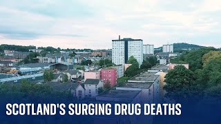 Scotland Why are so many people dying from drug use [upl. by Ogilvy]