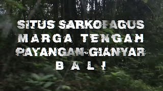 01  SARKOFAGUS MARGA TENGAH [upl. by Nolyarb679]