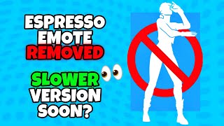 Fortnite REMOVED The ESPRESSO Emote To Make It SLOWER❓️Did EPIC Listen To The Community 👀 [upl. by Gunning]