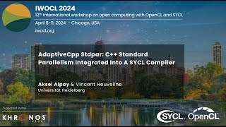 AdaptiveCpp Stdpar C Standard Parallelism Integrated Into A SYCL Compiler [upl. by Euseibbob]