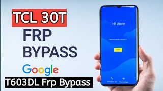 TCL 30T FRP BYPASS T603DL Frp Bypass without PC Android 12 [upl. by Adiol782]