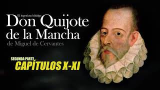 El Quijote  Audiolibro  Capítulos 10 y 11 de la segunda parte [upl. by Artenak]