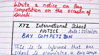 Write a notice on bay competition  notice Writing  notice format  how to write a notice [upl. by Adnat608]