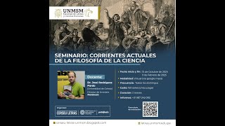 Corrientes actuales de Filosofía de la Ciencia El 13 de Octubre iniciamos seminario [upl. by Gnad594]