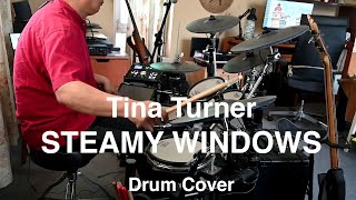 Steamy Windows  Drum Cover [upl. by Unam]