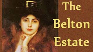 The Belton Estate by Anthony TROLLOPE read by Kirsten Wever Part 23  Full Audio Book [upl. by Notsecnirp]