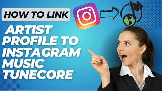 How To Link Artist Profile To Instagram Music Tunecore  Quick amp Easy Tutorial [upl. by Latashia]