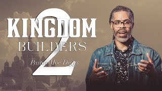 Kingdom Builders II  Pastor Moe Diggs [upl. by Pontus2]