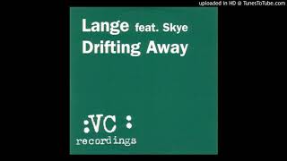 Lange Feat Skye  Drifting Away Radio Edit [upl. by Nerreg]