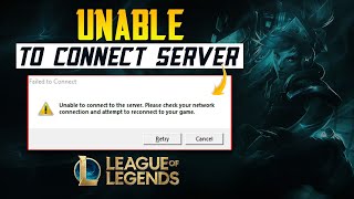 How to Fix Unable to Connect to Server in League of Legends  LOL Could Not Connect Server Error [upl. by Jehovah]