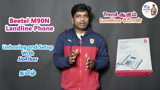 Beetel M90N Landline Phone ☎️  Unboxing and Setup with Jio Fiber  🔥 வாங்கலாமா [upl. by Ainex130]