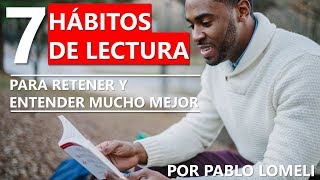 📖 7 HÁBITOS de LECTURA para Mejorar tu COMPRENSIÓN Lectora [upl. by Levon737]