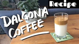 Dalgona Coffee Recipe [upl. by Corinne]