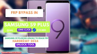 FRP BYPASSREMOVE IN SAMSUNG S9 PLUSSMG965U WIPEHARDRESET PINPATTERNPASSWORD2024 [upl. by Anelad]