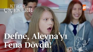 Defne Aleynayı dövüyor  Kırgın Çiçekler Mix Sahneler [upl. by Erasaec116]