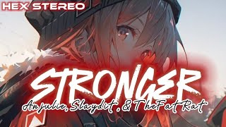 「Nightcore」 Stronger Lyrics  Anjulie Slaydit and TheFatRat [upl. by Player]