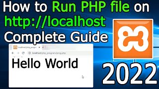 How to Run PHP file on localhost  Windows 10  2022 Update  Complete guide for using XAMPP Server [upl. by Renner]