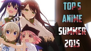 Top 5 Anime Summer 2015 [upl. by Musetta]