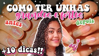 COMO TER UNHAS GRANDES E FORTES PT2 10 DICAS INFALÍVEIS 😱💕revelei todos os segredos 🙊✨ [upl. by Armbrecht]