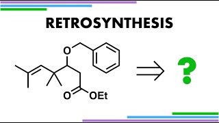 Retrosynthesis with Aldols [upl. by Ynnol]