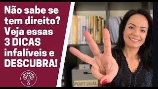 3 DICAS INFALÍVEIS para você saber tem direito à CIDADANIA PORTUGUESA [upl. by Nadroj261]