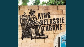 King Selassie Throne [upl. by Ecnadnac]