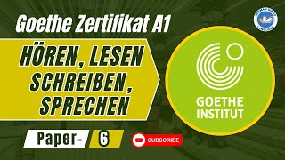 Goethe Zertifikat A1  Start Deutsc A1  Paper  6  Hören Lesen Schreiben Sprechen [upl. by Greenebaum]