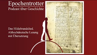 Das Hildebrandslied Althochdeutsche Lesung mit Übersetzung [upl. by Paske]