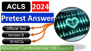 ACLS Practice Test 2024 Pretest Answers  Version B [upl. by Kier]