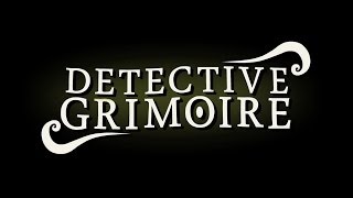 Detective Grimoire  Universal  HD Gameplay Trailer [upl. by Gal370]