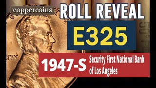 Coin Roll Hunt Reveal E325  1947S Security First National Bank of Los Angeles [upl. by Armanda]