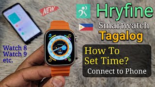 Hryfine Smartwatch  How To Connect To Phone and Time Settings Tutorial Tagalog 🇵🇭 [upl. by Esmond370]