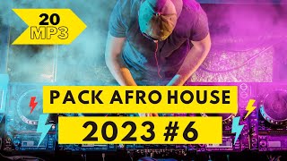 AFRO HOUSE 2023 PACK GRATIS VOLUMEN 6 PARA DJS  Music Afrodisiaco del BUENO PARA MEZCLAR SET MARZO [upl. by Hbahsur]