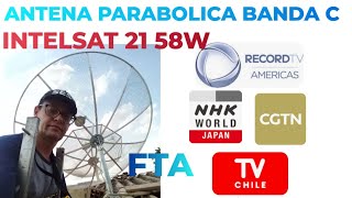 Antena Parabolica Banda C Record Internacional no Intelsat 21 58w [upl. by Inaluiak]