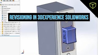 Revisioning in 3DEXPERIENCE SOLIDWORKS  Webinar [upl. by Anelys]