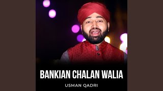 Bankian Chalan Walia [upl. by Lynnett]