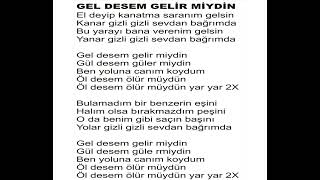 Gel Desem Gelir Miydin Karaoke [upl. by Amsaj594]