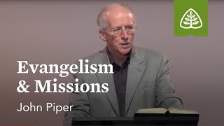 John Piper Evangelism amp Missions [upl. by Minne]