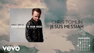 Chris Tomlin  Jesus Messiah Lyrics And Chords [upl. by Dowd95]