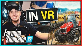 Farming Simulator 2022 in VR [upl. by Yalcrab]