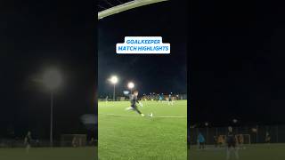 GOALKEEPER GAME HIGHLIGHTS [upl. by Lyrrad]