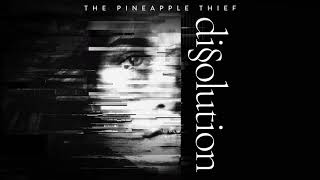 The Pineapple Thief  Far Below from Dissolution [upl. by Enerol993]