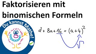 Faktorisieren mit binomischen Formeln [upl. by Aduhey130]