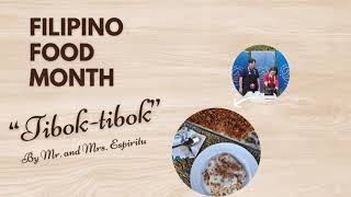 English Version Filipino Food Month featuring Tibok Tibok [upl. by Teyugn]