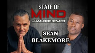 STATE OF MIND with MAURICE BENARD SEAN BLAKEMORE [upl. by Donohue81]