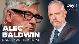 Alec Baldwin Manslaughter Trial Day 1 Part 2 [upl. by Yoshio]