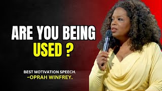 ARE YOU BEING USED 10 Ways to Recognize if Someone is Using You  OPRAH WINFREY  BEST MOTIVATIONAL [upl. by Latsyrd]