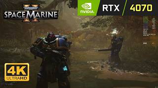 RTX 4070  Intel Core i914900KF Warhammer 40000 Space Marine 2 in 4K [upl. by Loginov]